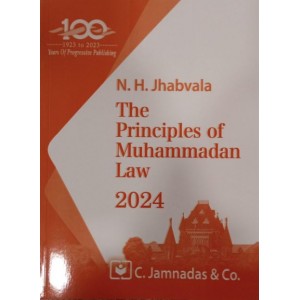 Jhabvala Law Series's Principles of Muhammadan Law Notes for BA.LL.B & LL.B by Noshirvan H. Jhabvala | C. Jamnadas & Co. [Edn. 2024]